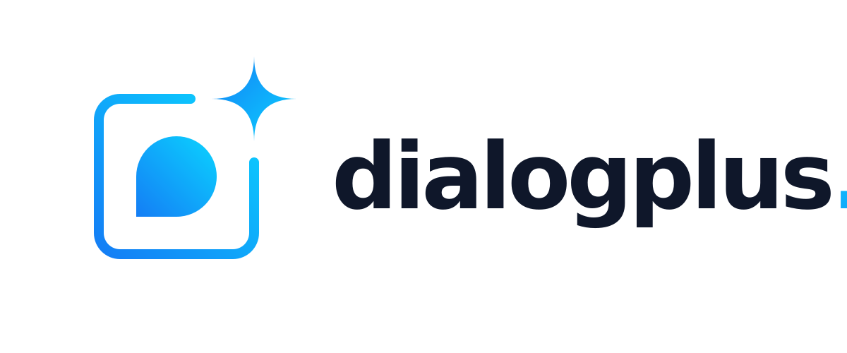 DialogPlus AI